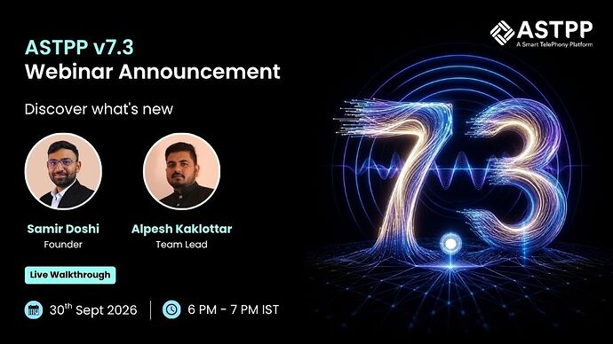 ASTPP Webinar v7.3 Forum